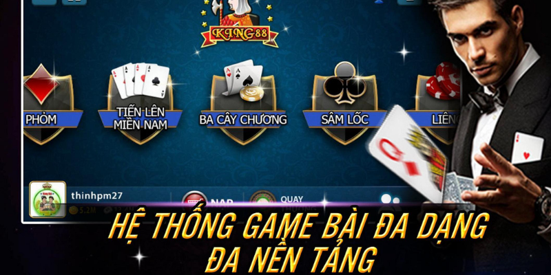 Cổng game King88 game bài đổi thưởng và những điều cần biết 32 F7723A45 0BDF 46D2 87B9 32A4CEBE2481
